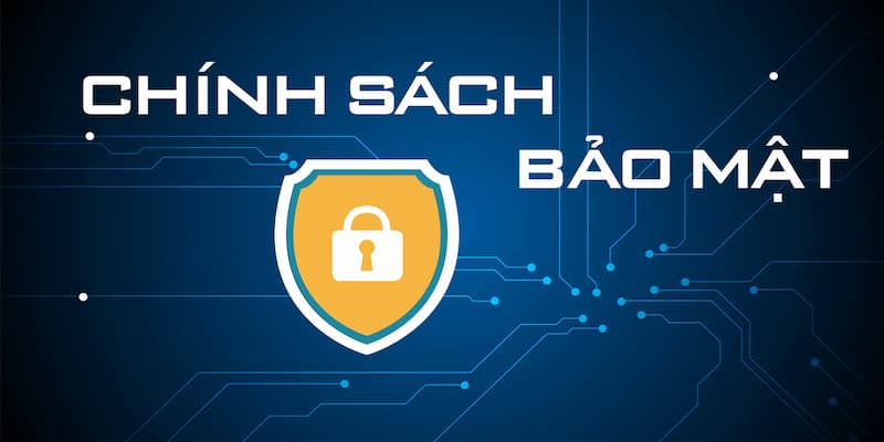 Chính sách bảo mật Chính sách bảo mật thông tin tại B52club