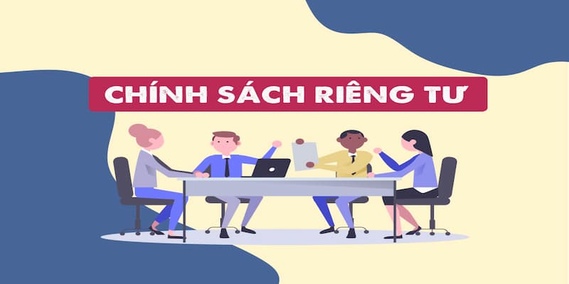 Quyền Riêng Tư Chính sách quyền riêng tư cá nhân người chơi
