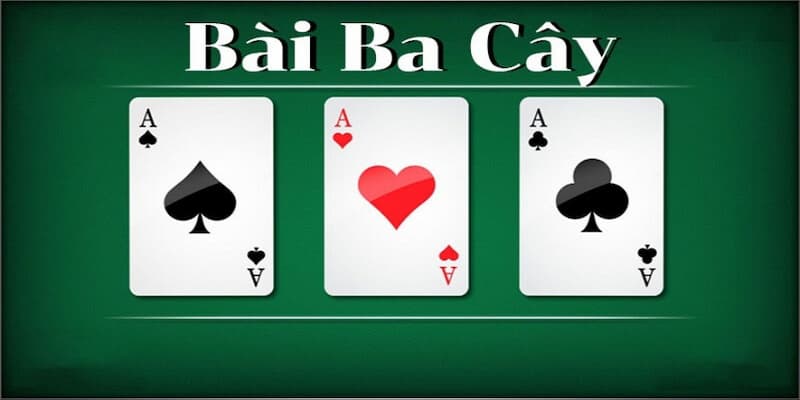 Cách chơi ba cây Giới thiệu cách chơi ba cây B52club